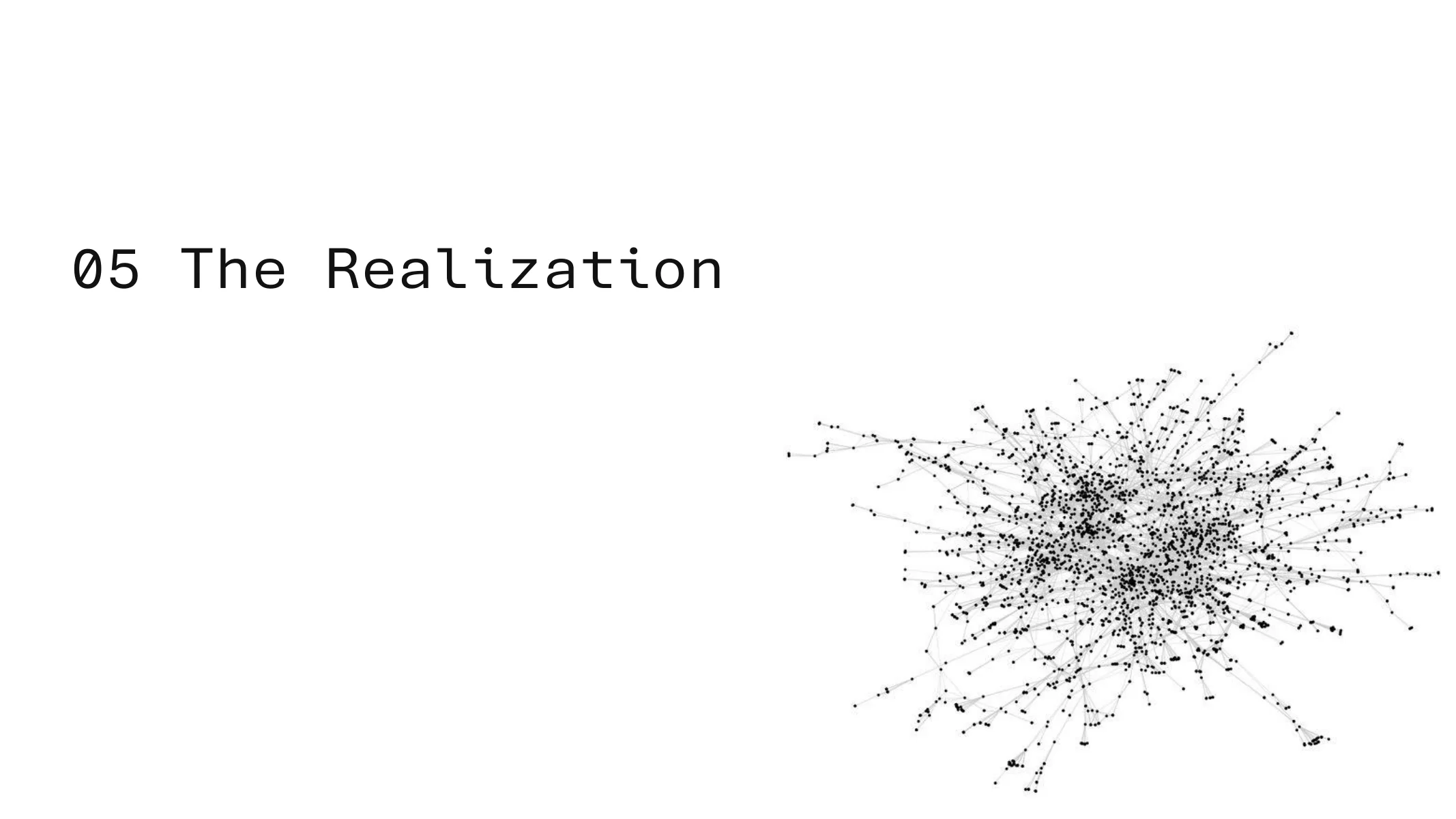 05 The Realization